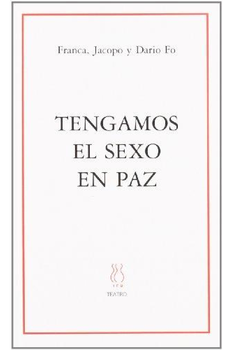 Tengamos el sexo en paz