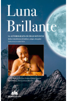 Luna Brillante. La Autobiografía de Dilgo Khyentse