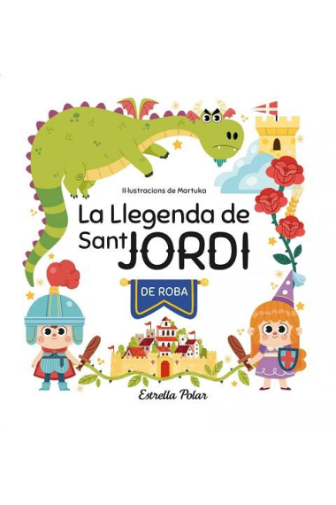 La llegenda de Sant Jordi de roba