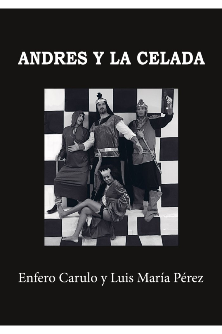 ANDRES Y LA CELADA