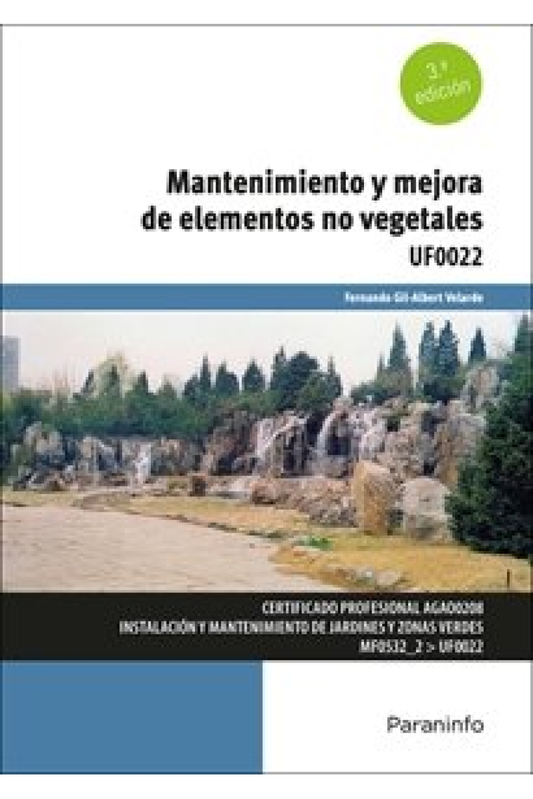 MANTENIMIENTO Y MEJORA DE ELEMENTOS NO VEGETALES