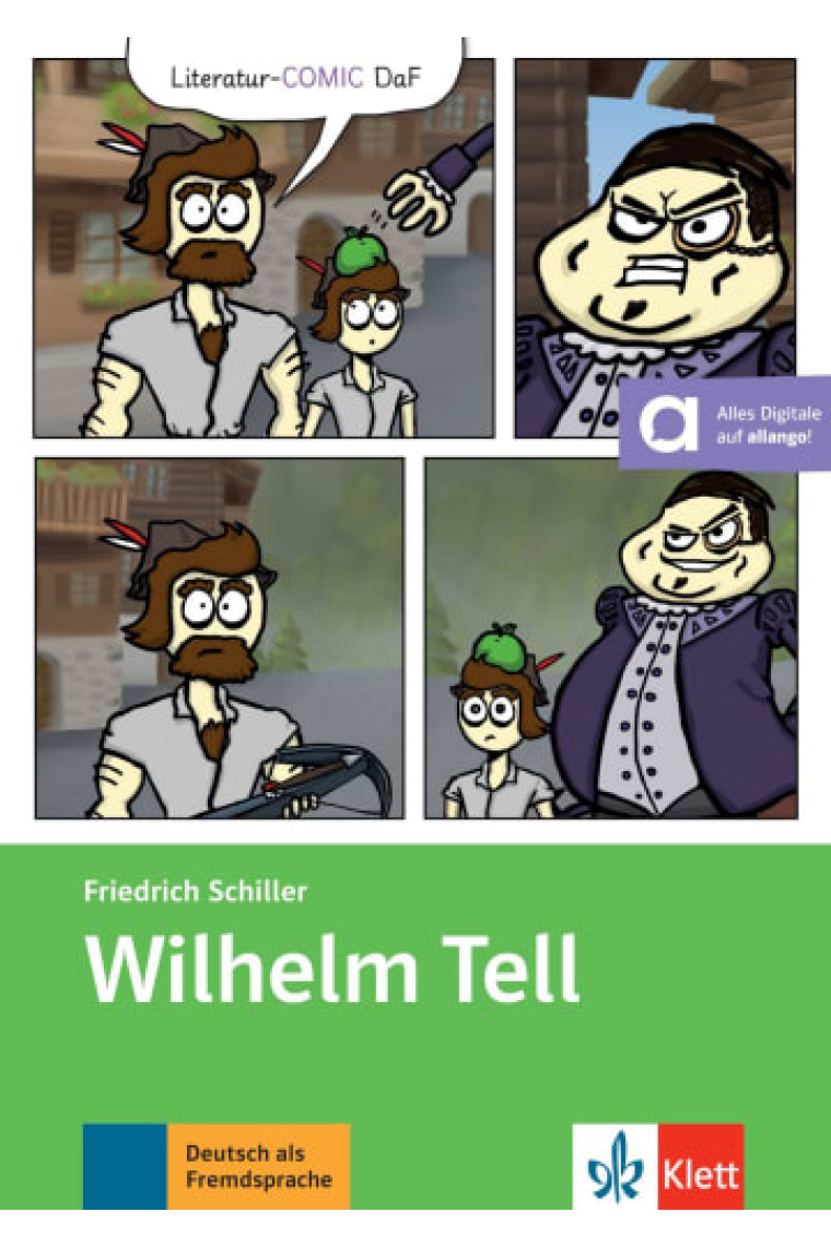 Wilhelm Tell Lektüre A2/B1 mit digitalen Extras, Literatur-Comic DaF