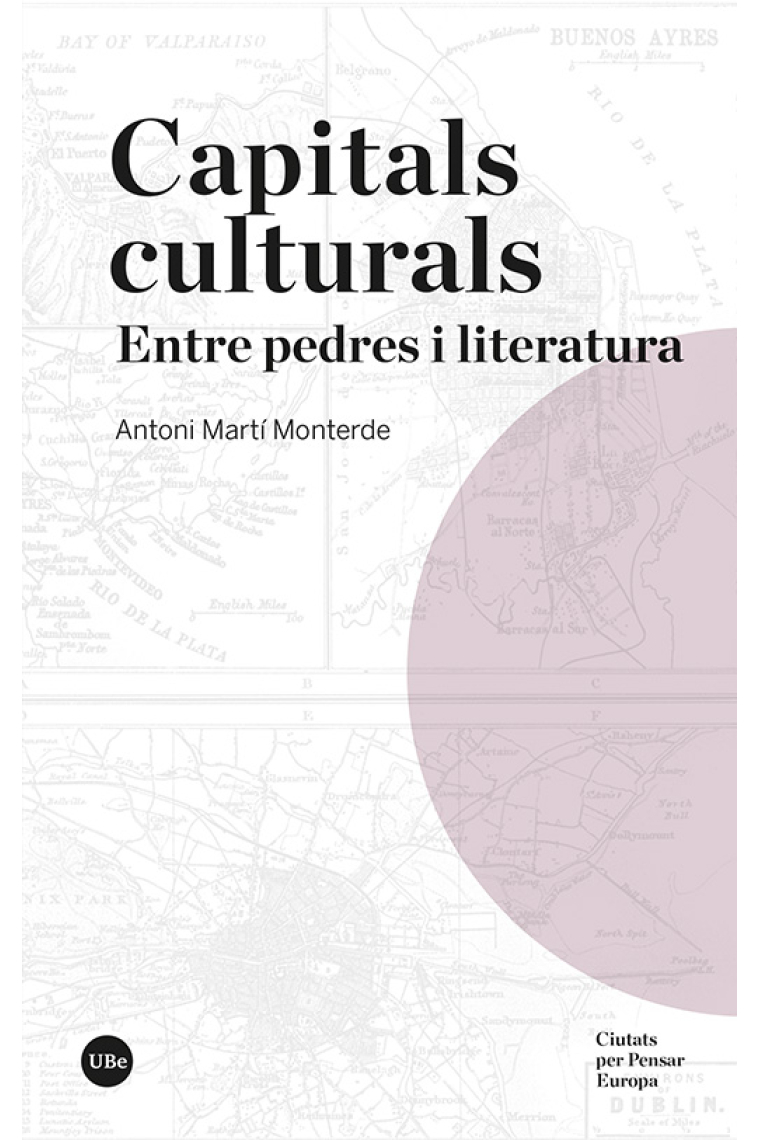 Capitals culturals: entre pedres i literatura