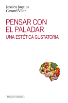 Pensar con el paladar: una estética gustatoria