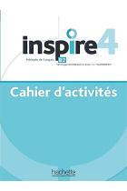 INSPIRE 4 Cahier d'activités