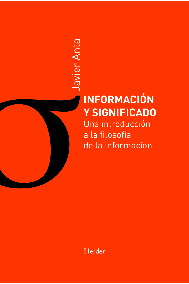 Información y significado: una introducción a la filosofía de la información