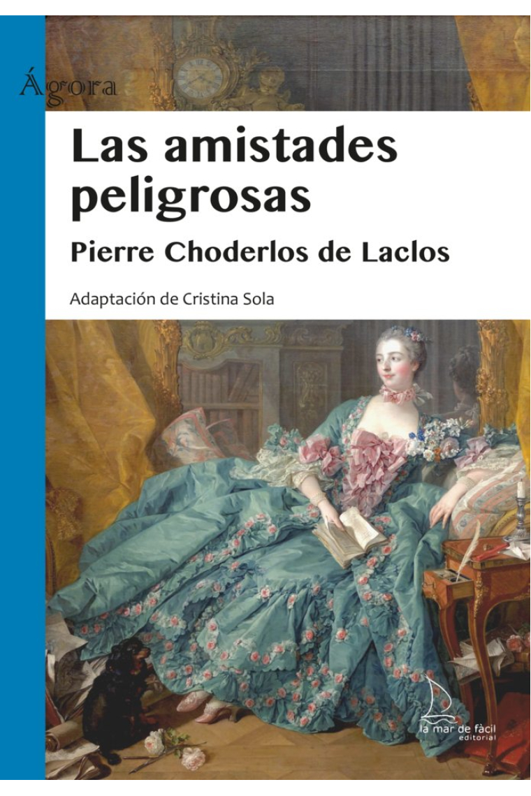 LAS AMISTADES PELIGROSAS