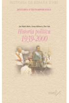 Historia política, 1939-2000 (Historia de España XVIII)