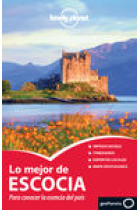 Escocia (Lonely Planet) Lo mejor de