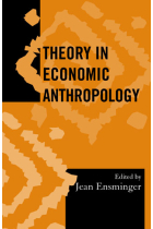 Theory in economic anthropology