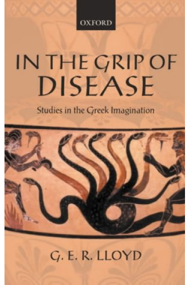 In the grip of disease: studies in greek imagination