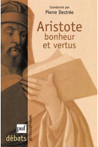 Aristote: bonheur et vertus