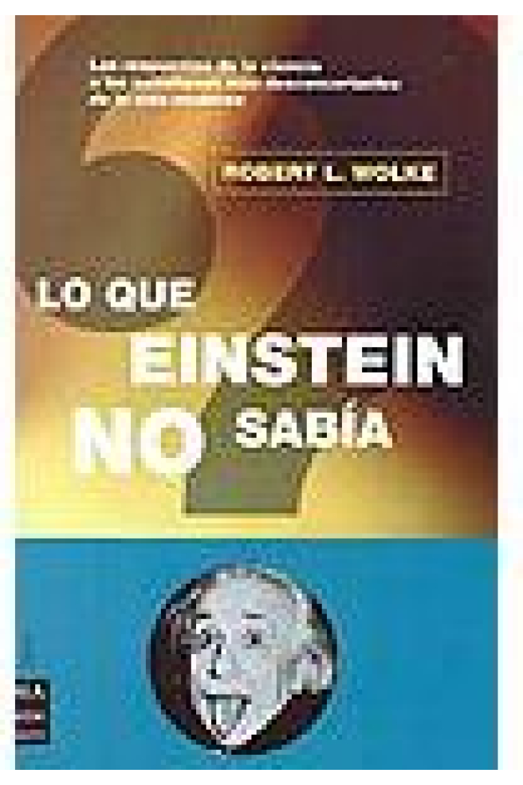 Lo que Einstein no sabía