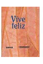 Vive feliz