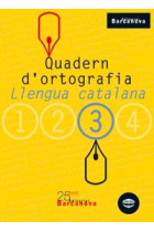 Quadern d'ortografia 3. Llengua Catalana