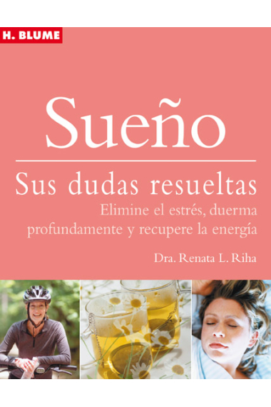 El sueño. Sus dudas resueltas