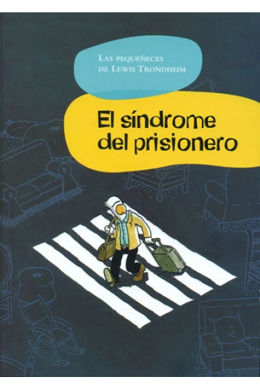 El síndrome del prisionero