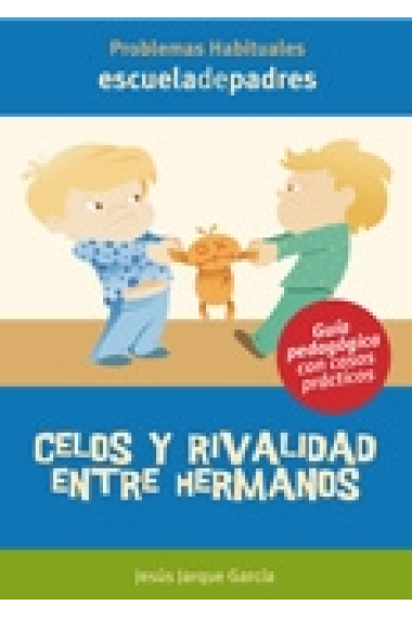 Celos y rivalidad entre hermanos