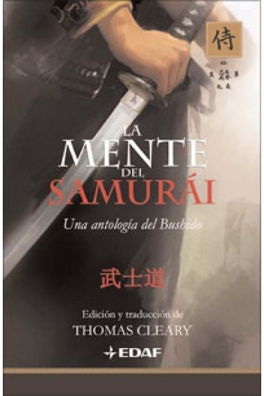 La mente del samurái. Una antología del Bushido