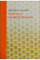 El fin de la excepción humana