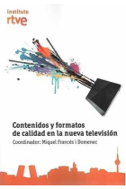 Contenidos y formatos de calidad en la nueva televisión