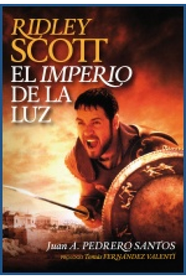 Ridley Scott. El imperio de la luz