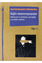 Bajtin desenmascarado: historia de un mentiroso, una estafa y un delirio colectivo