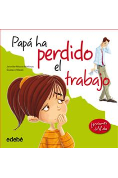 Papá ha perdido el trabajo