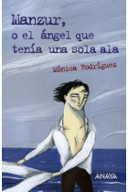 Manzur, o el ángel que tenía una sola ala