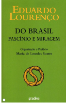 Do Brasil: Fascínio e Miragem