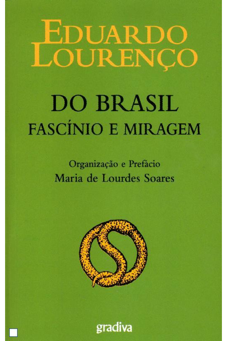 Do Brasil: Fascínio e Miragem