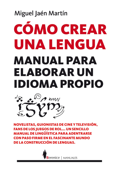 Cómo crear una lengua: manual para elaborar un idioma propio