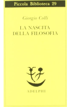 La nascita della filosofia (Piccola biblioteca Adelphi)