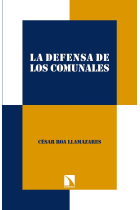 La defensa de los comunales. Prácticas y regímenes agrarios (1880-1920)