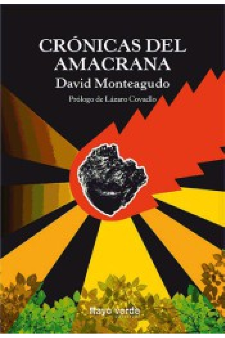 Crónicas del amacrana