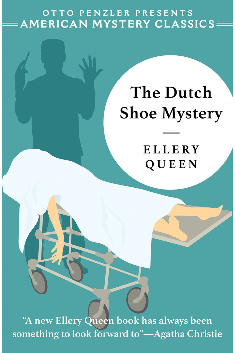 The Dutch Shoe Mystery (American Mystery Classics)