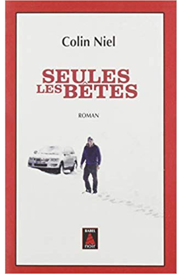 Seules les betes (Babel noir)