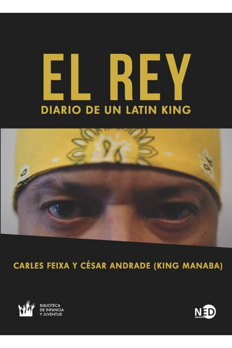 El Rey. Diario de un Latin King