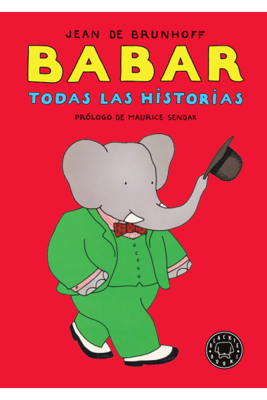 Babar. Todas las historias (Prólogo de Maurice Sendak)