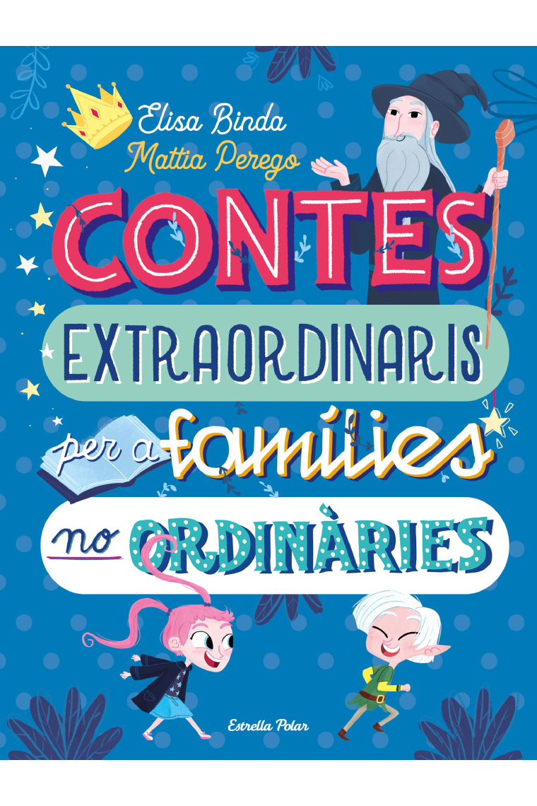 Contes extraordinaris per a famílies no ordinàries