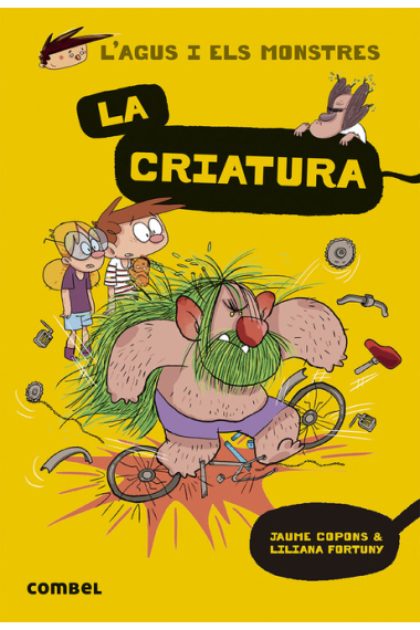 La Criatura (L'Agus i els monstres 18)