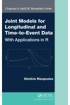 Joint Models for Longitudinal and Time-to-Event Data: With Applications in R: 6 (Chapman & Hall/CRC Biostatistics Series)