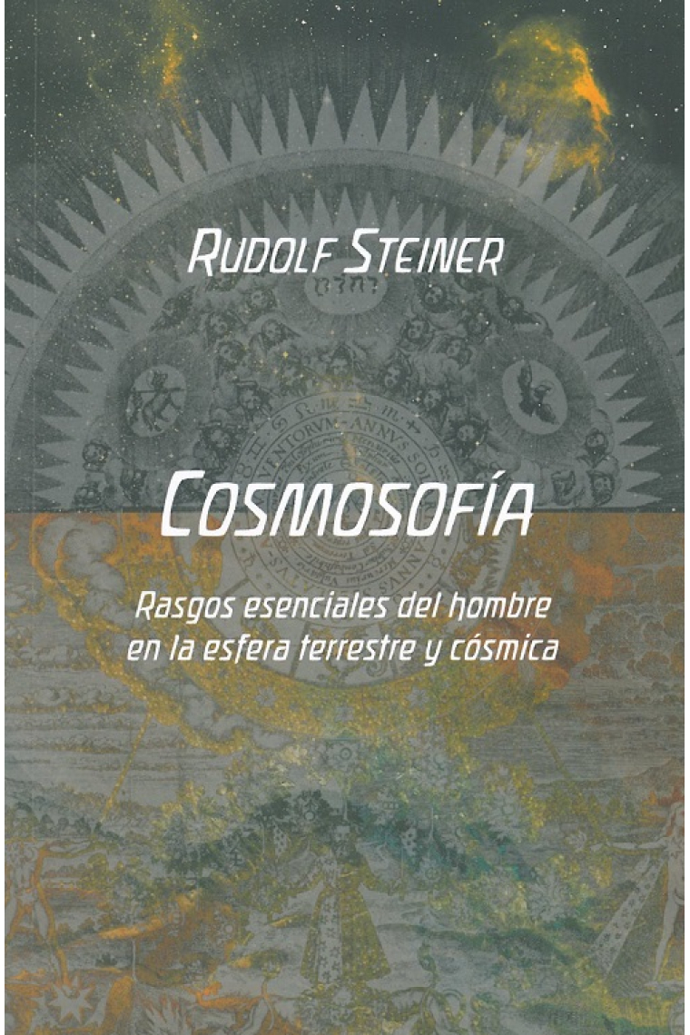 Cosmosofía: rasgos esenciales del hombre en la esfera terrestre y cósmica