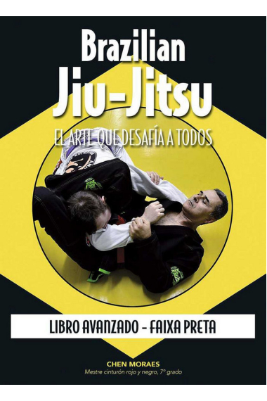 Brazilian Jiu-Jitsu. Libro avanzado