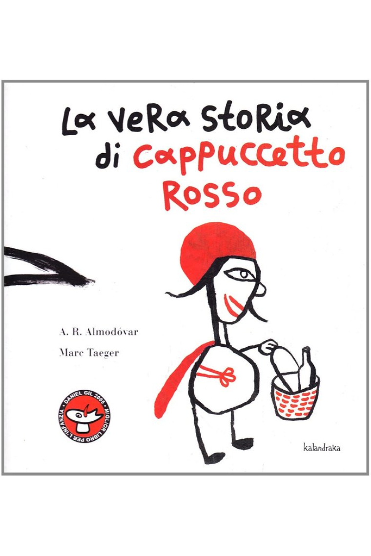 LA VERA STORIA DI CAPPUCETTO ROSSO