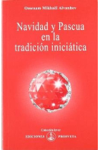 NAVIDAD Y PASCUA EN LA TRADICION INICIATICA