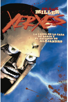 Xerxes. La caída de la casa de Darío y el ascenso de Alejandro 2