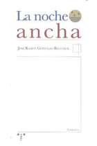 La noche ancha