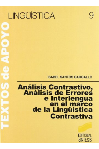 Análisis contrastivo, análisis de errores e interlengua en el marco de la Lingüística Contrastiva