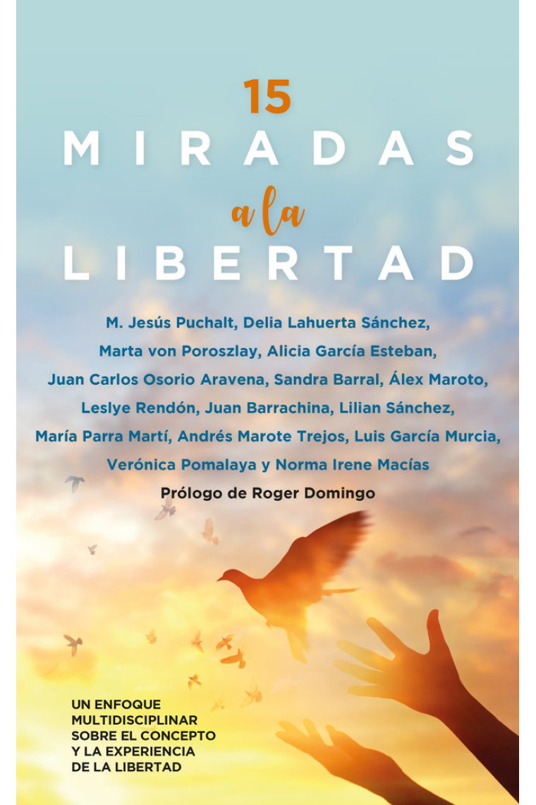 15 MIRADAS A LA LIBERTAD